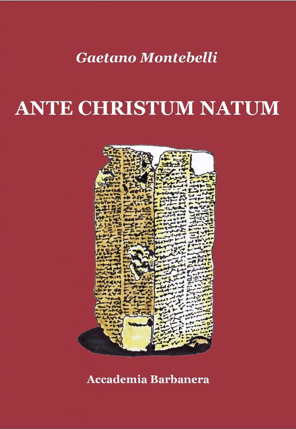 ANTE CHRISTUM NATUM
